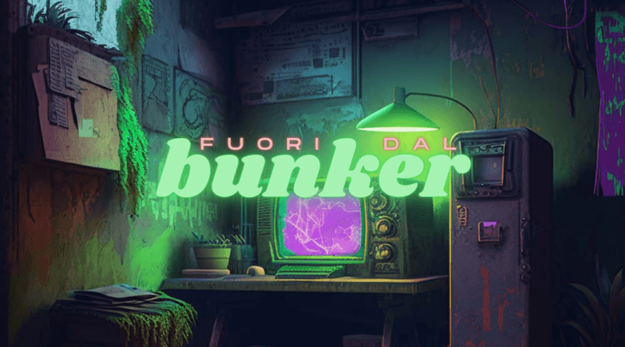 Fuori Dal Bunker