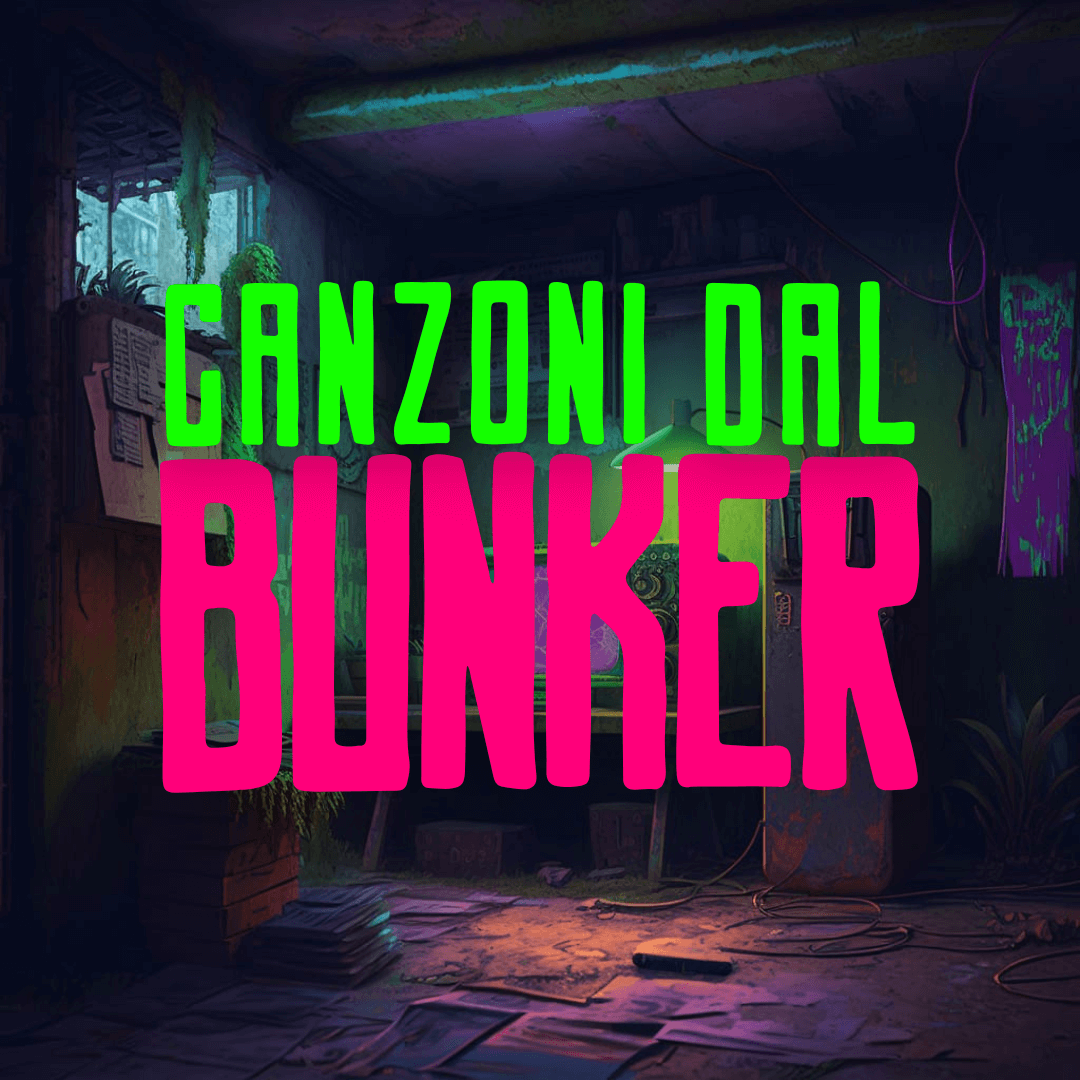 Canzoni dal bunker